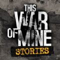 ThisWarofMineStories汉化中文修改版下载（这是我的战争故事）