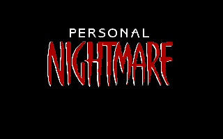 个人噩梦(...A PERSONAL NIGHTMARE)