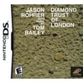 Jason Rohrer with Music by Tom Bailey: Diamond Trust of London