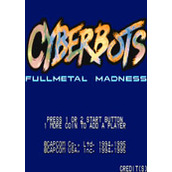 机甲战士全金属狂潮(Cyberbots:Fullmetal Madness)格斗街机版(含模拟器)