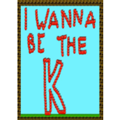i wanna be the k 完整版