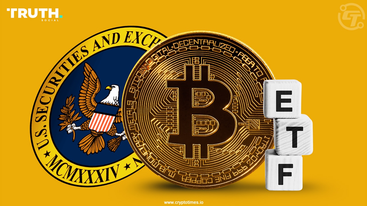 美国证券交易委员会承认Truth Social的比特币ETF