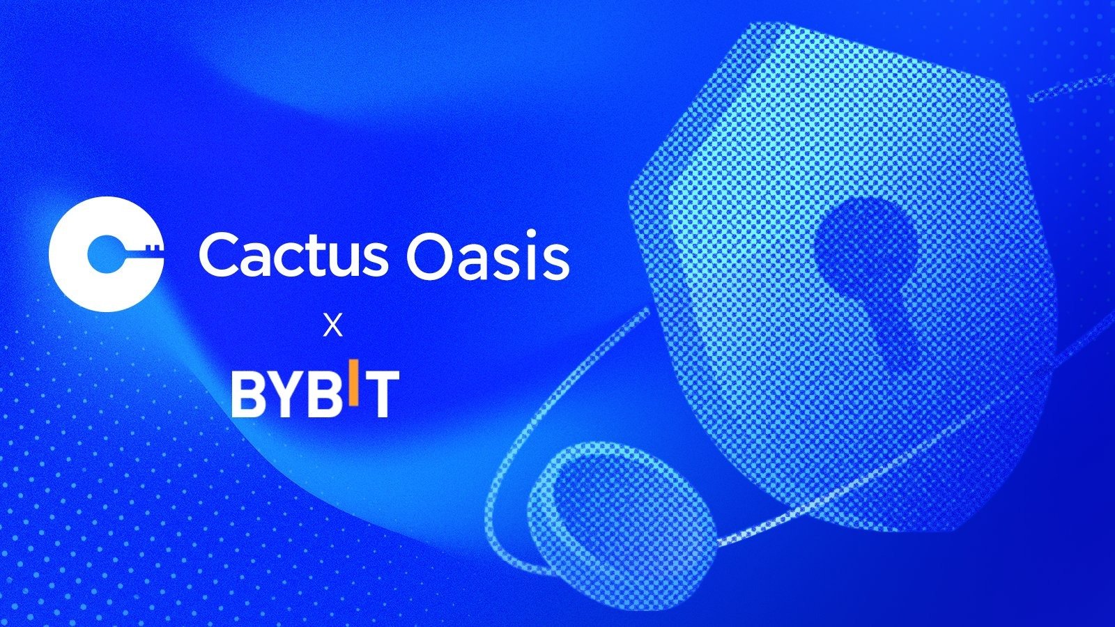 Bybit与Cactus Custody宣布策略合作，Cactus Oasis正式接入Bybit平台