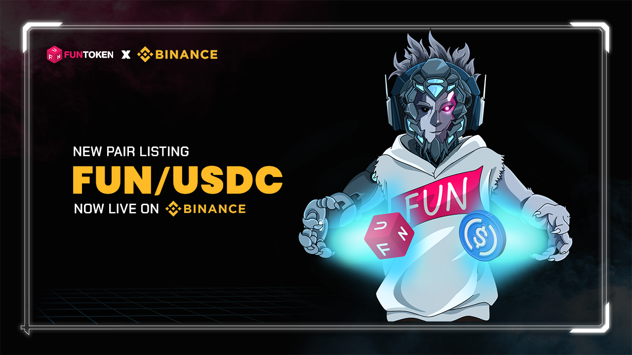 币安上线FUN/USDC交易对，FUNToken强化全球交易基础设施