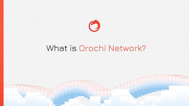 Orochi Network(ON)币是什么？如何获取潜在空投机会？