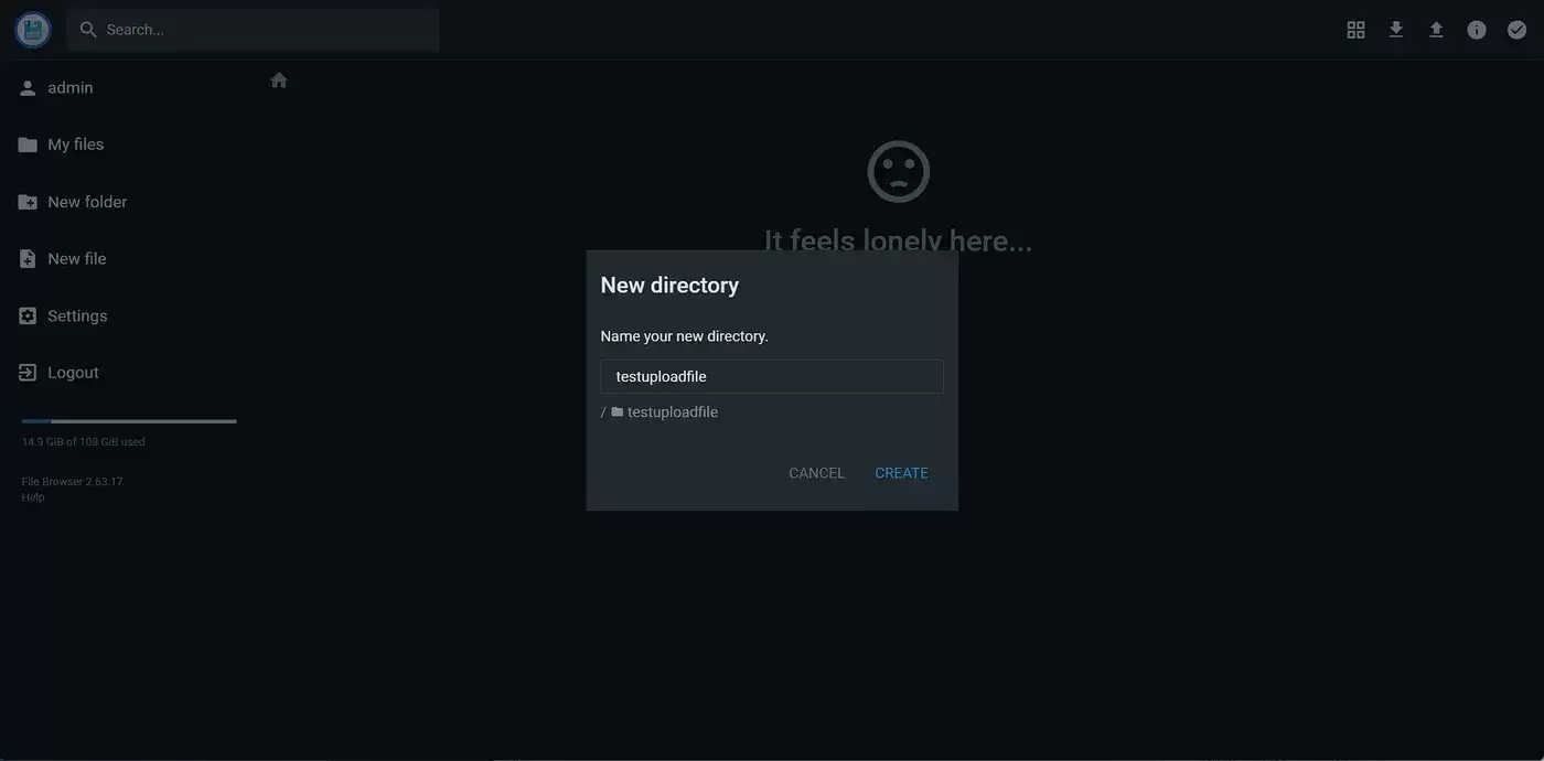 File Browser 新建文件夹：输入 testuploadfile，路径预览为根目录下子文件夹